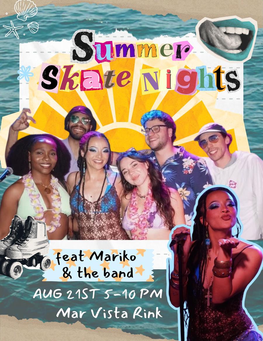 Summer Skate Nights w/ Mariko & The Band