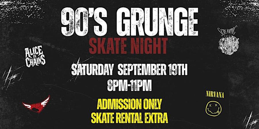 90's Grunge Skate Night