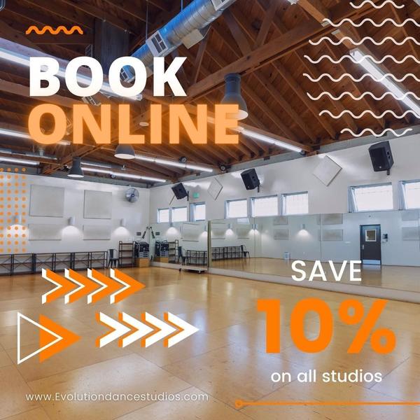 Save 10% when you book your studio space online via our website our app! www.EvolutionDanceStudios.com